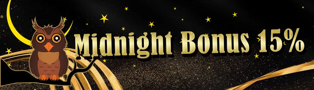 Midnight 12AM–6AM bonus 15%